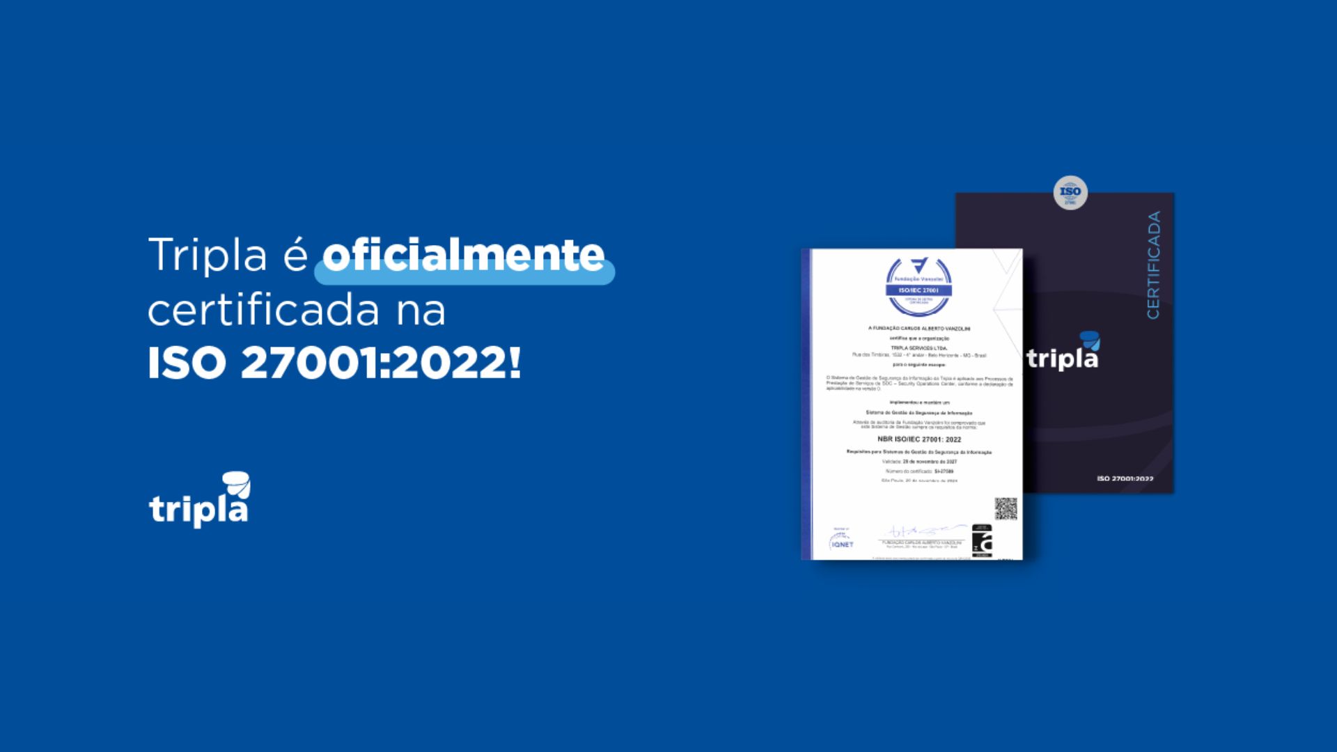 Tripla conquista a certificação ISO 27001:2022: Um marco em segurança da informação