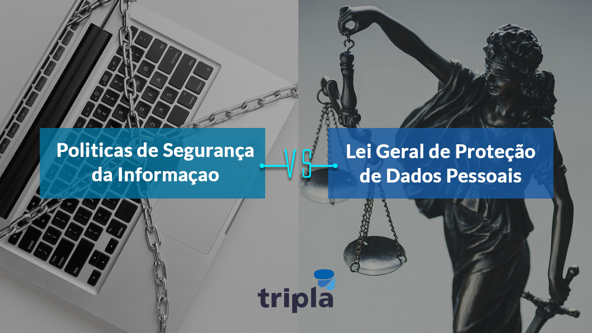 Políticas de Segurança da Informação x LGPD