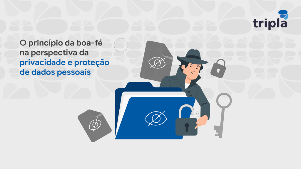 O princípio da boa-fé na perspectiva da privacidade e proteção de dados pessoais