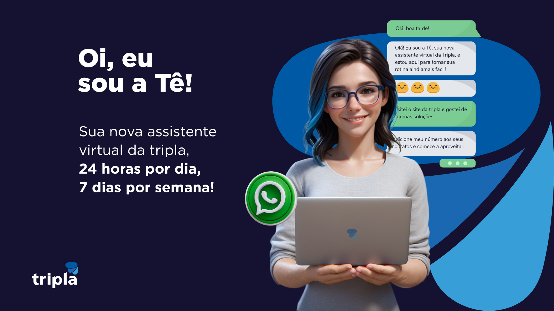 Conheça a Tê: A nova assistente virtual da Tripla