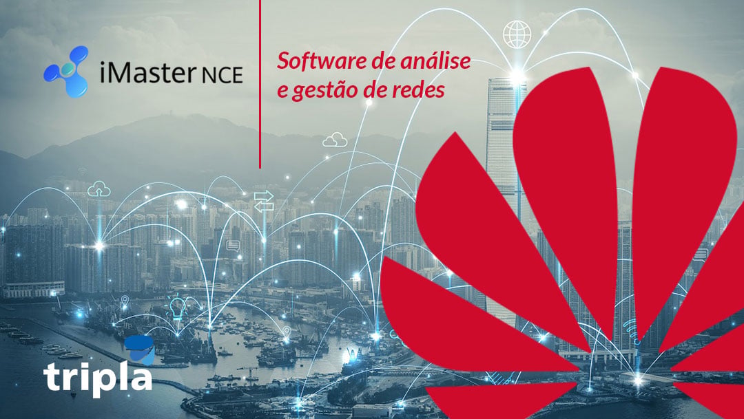 iMaster NCE: Software de análise e gestão de redes