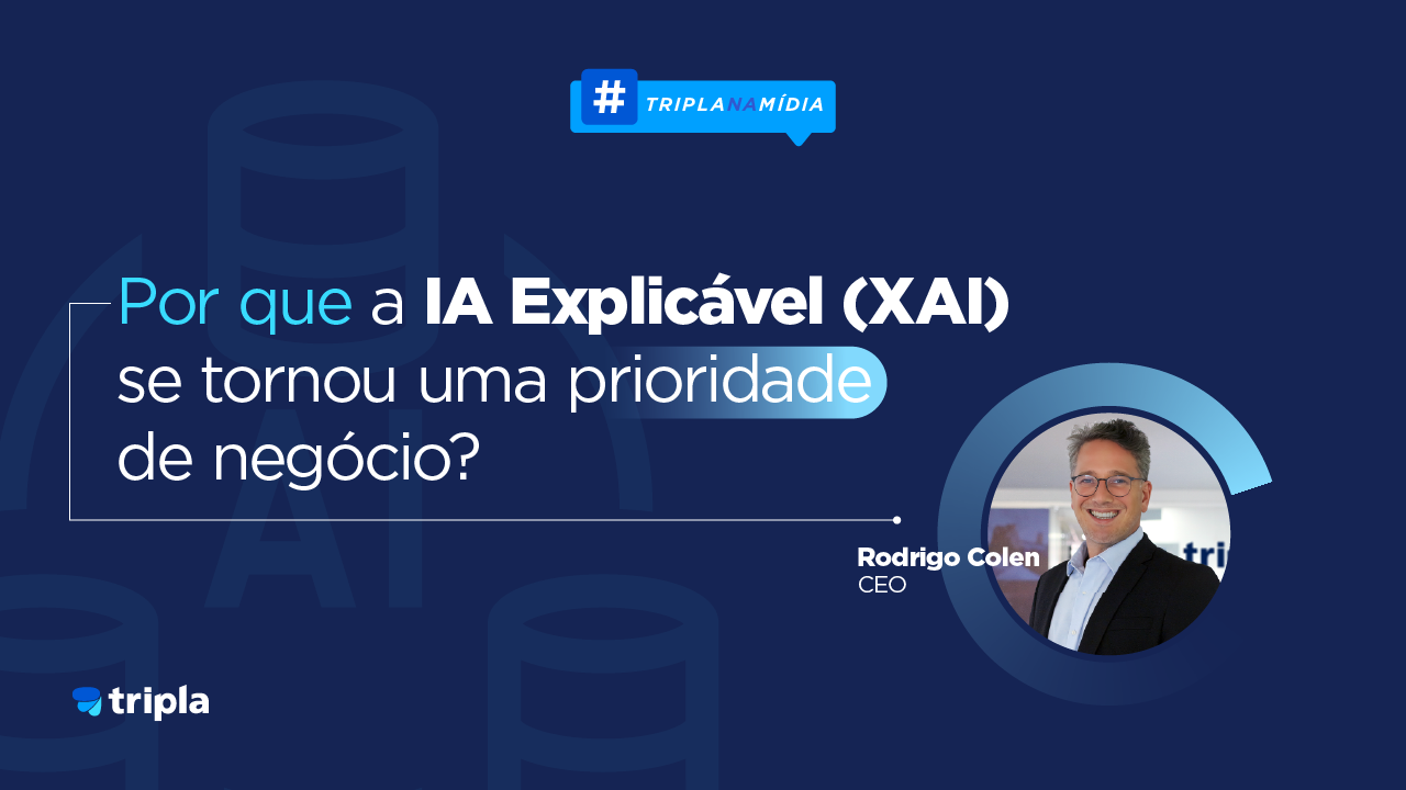 Rodrigo Colen analisa a ascensão da IA Explicável como prioridade de negócio